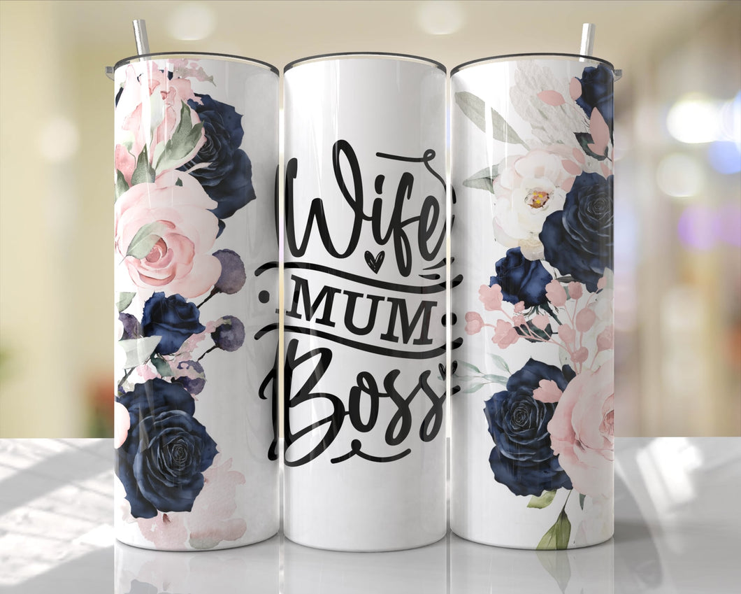 Mum, Wife, Boss Tumbler