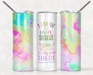 Stay in lane tumbler